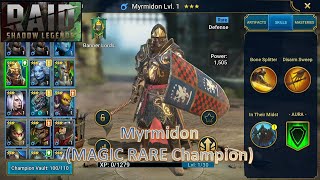 \ RAID Shadow Legends  Unlocking Myrmidon MAGIC RARE Champion [upl. by Leontyne875]