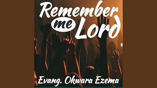 Remember Me Lord [upl. by Jd]