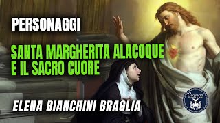 SANTA MARGHERITA ALACOQUE E LE GRAZIE SOVRABBONDANTI DEL SACRO CUORE  PERSONAGGI  ELENA BIANCHINI [upl. by Hannala]