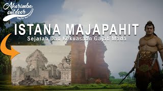 ISTANA MAJAPAHIT DITEMUKAN Sejarah dan Kekuasaan Gajah Mada [upl. by Norahs]