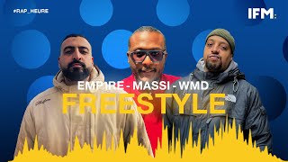 Rap Heure S2  Emp1re  WMD  Massi  FREESTYLE العمالقة [upl. by Ardnaskela479]