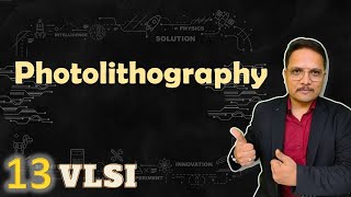 Photolithography Basics Steps amp Process Explained  VLSI by Engineering Funda [upl. by Icnan]