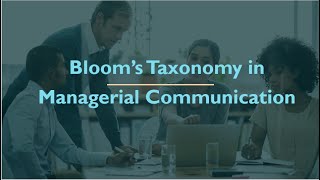 Bloom’s Taxonomy in Managerial Communication [upl. by Matthews]