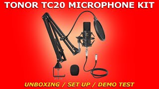 TONOR TC20 MICROPHONE KIT  Unboxing  Set Up  Demo Test [upl. by Rivy]