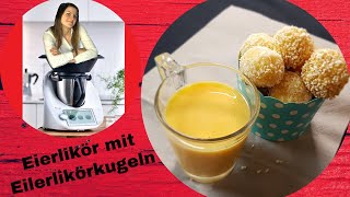 Eierlikör leicht gemacht  EierlikörPralinen mit selbstgemachtem Eierlikör  ThermoMixenmitClaudia [upl. by Carl613]