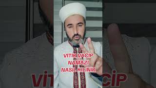 VİTİR VACİP NAMAZI NASIL KILINIR [upl. by Ahsena]