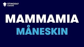 Måneskin  MAMMAMIA Karaoke With Lyrics [upl. by Casabonne139]