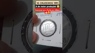 MOEDA DE 10 CRUZEIROS DE 1991  Seringueiro Brazil Coin 10 Cruises 1991 🕵🏻‍♂️✅ [upl. by Leland]