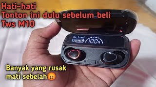 Hatihati TWS M10 banyak yang mati sebelah [upl. by Armalla296]