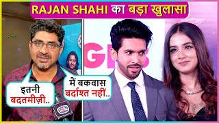 Rajan Shahi Shocking Statement On NewActors Misbehaving On Set ShehzadaPratiksha YRKKH Controversy [upl. by Canale703]