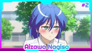 Jitsu wa Watashi wa Compilation Moment  Aizawa Nagisa Part 2 [upl. by Culhert]