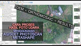 Tutorial Cara Proses Hasil Foto Udara  Agisoft Photoscan Metashape full [upl. by Barbe]