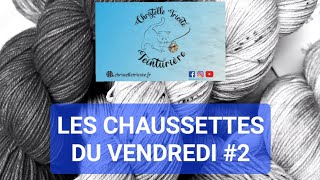 LES CHAUSSETTES DU VENDREDI 2 [upl. by Rustice]