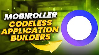 Mobiroller Codeless Application Builder Review [upl. by Adlar934]