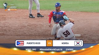 HIGHLIGHTS – Game 5 – Puerto Rico vs Korea – WBSC U18 Baseball World Cup [upl. by Fritts30]