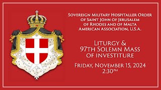 Order of Malta 97th Solemn Mass of investiture  November 15th 2024 [upl. by Atener]