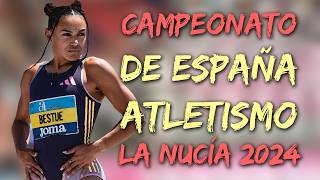 Resumen Campeonato de España de Atletismo  La Nucía 2024 [upl. by Hobey]