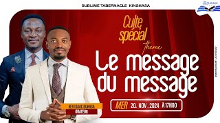 LE MESSAGE DU MESSAGE  REV ISAAC BUKASA  SUBLIME TAB KIN  MERCREDI 20112024 [upl. by Ordnassela]