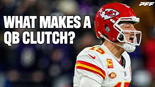 Defining what makes a QB Clutch  PFF [upl. by Attelahs]