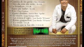 ALEX ALVARADO BAILANDO Y BAILANDO BY BETO MIX [upl. by Robbin]