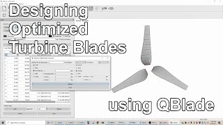 Optimized Wind Turbine Blade Design using QBlade [upl. by Cacilie]