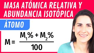 Masa Atómica Relativa y Abundancia Isotópica ⚛️ Ejercicios y problemas [upl. by Siroval921]