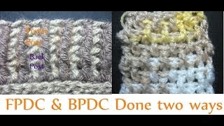 FPDC and BPDC  Front Post Double Crochet  Back Post Double Crochet  Beginner Crochet Tutorial [upl. by Grannias]