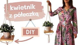 Makramowy kwietnik z półeczką DIY  tutorial krok po kroku [upl. by Gilmer]