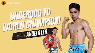 Underdog to World Champion Angelo Leo on Becoming the New IBF Featherweight Champion [upl. by Yelsnik]