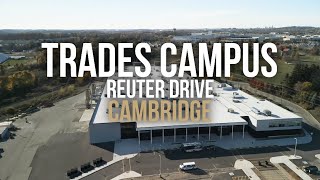 Conestoga Skilled Trades Campus on Reuter Drive in Cambridge [upl. by Heyer]