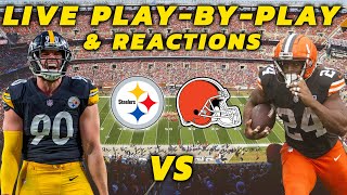 Pittsburgh Steelers vs Cleveland Browns  Live PlayByPlay amp Reactions [upl. by Anaidni384]