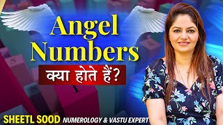 Angel Numbers I Angel I Numerology I Sheetl Sood [upl. by Haisi]