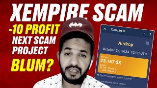 X EMPIRE Scam Exposed 🤬👿  Youtubers Scam Exposed  Next Scam Project Memefi And Blum [upl. by Edroi110]