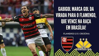 DE VIRADA COM GABI E PEDRO FLAMENGO BATE O CRICÍUMA E SEGUE NA LUTA PELO NO TÍTULO BRASILEIRO [upl. by Stanislaw]