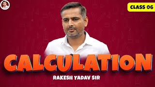 Calculation by Rakesh Yadav Sir Class 6  Calculation Tricks in Maths  SSC CGLCHSLCPO [upl. by Hoes]