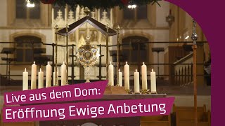 Live Eröffnung der Ewigen Anbetung [upl. by Yrram766]