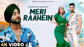 Meri Raahien Official Video Manveer Singh  Lv94  Romantic Hindi Song  New Hindi Song 2024 [upl. by Ingrid]