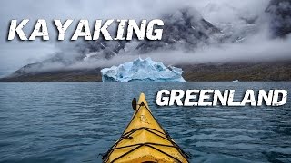 Back to the Wild Kayaking in Greenland [upl. by Patrich712]