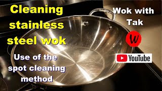 Cleaning stainless steel wok Use of the spot cleaning method [upl. by Solim]