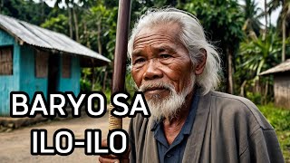 BARYO SA ILOILO ASWANG TRUE STORY [upl. by Barn]