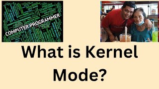 What is Kernel Mode [upl. by Weksler]