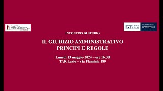 IL GIUDIZIO AMMINISTRATIVO PRINCIPI E REGOLE [upl. by Nawoj]