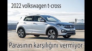 2022 Volkswagen TCross Benzinli 999 cc  tcross inceleme [upl. by Walley]