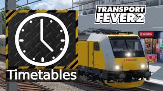 Die TimetablesMod endlich Fahrpläne bei Transport Fever 2 Mit Modder Celmi als Gast [upl. by Ive]