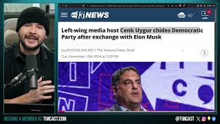 Cenk Uygur LEAVES THE LEFT Says Democrats Are Corporate Robots And Elon May HELP His Policy Ends [upl. by Kciwdahc631]