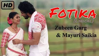 Fotika by Zubeen Garg amp Mayuri Saikia Lyrical New Assamese 2018 Bihu Song  Shopolo [upl. by Evan71]