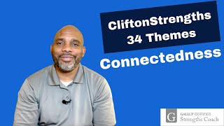 Building Stronger Connections with Clifton Strengths 34 The Power of the Connectedness Theme [upl. by Eenaj89]