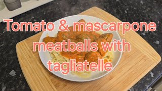 Tomato amp mascarpone meatballs with tagliatelle [upl. by Eicarg]