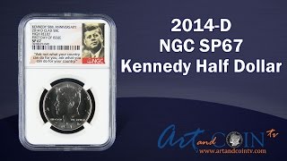 2014D NGC SP67 Kennedy Half Dollar at Art and Coin TV [upl. by Auop]