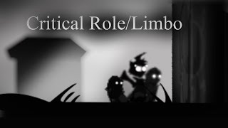 Critical Role Limbo [upl. by Joachim]